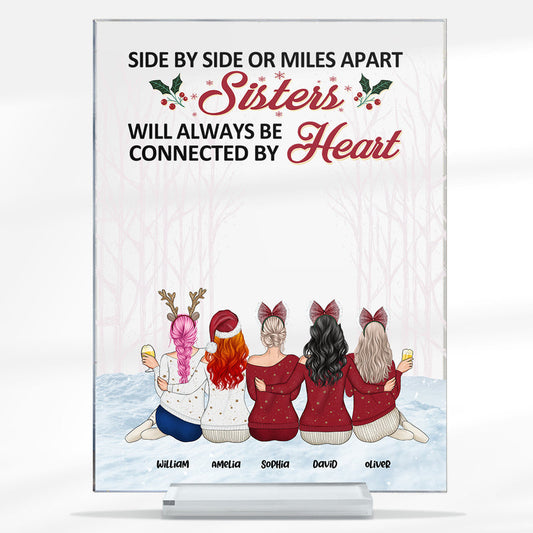 Side By Side Or Miles Apart Will Always Be Connected By Heart - Personalized Customized Acrylic Plaque - Gift For Best Friend Bestie