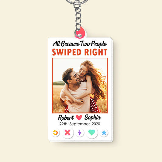 Romantic Couple, All Because Two People Swiped Right, Personalized Keychain, Gifts For Couple