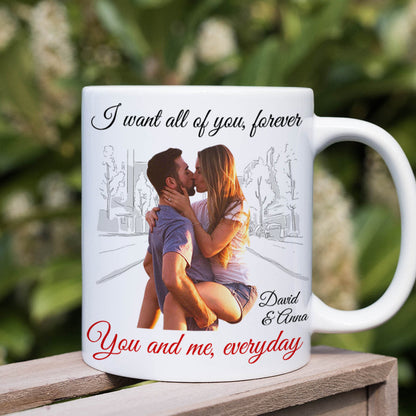 I Want All Of You, Forever - Custom Couple Photo Coffee Mug - Gift For Couple, Valentine's Gift