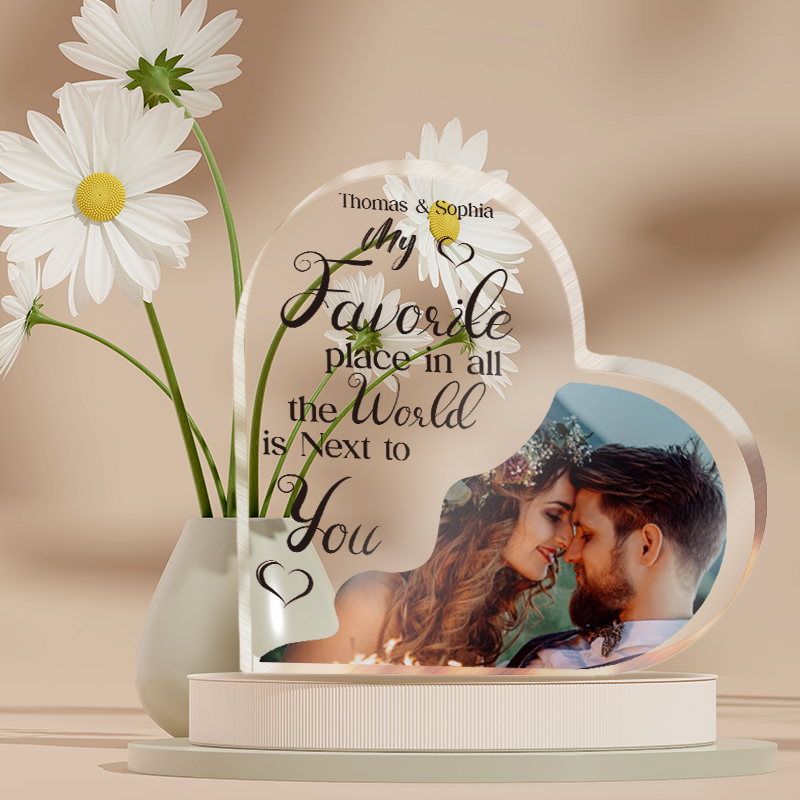 Custom Photo My Favorite Place Is Next To You Personalized Heart Shaped Acrylic Plaque Gifts For Couple