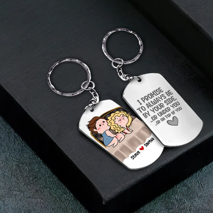 Romantic Couple, I Promise To Always Be By Your Side, Personalized Stainless Steel Engraved Keychain, Couple Gift