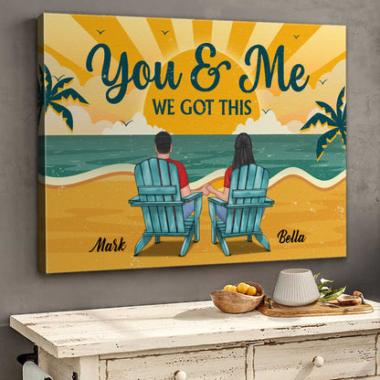 You & Me We Got This - Personalized Sunset View Canvas Prints - Special Gift For Couples, Family