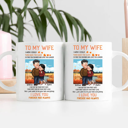 To My Wife I Wish I Could Turn Back The Clock - Valentine's Day Gifts For Her, Wife - Personalized Mug