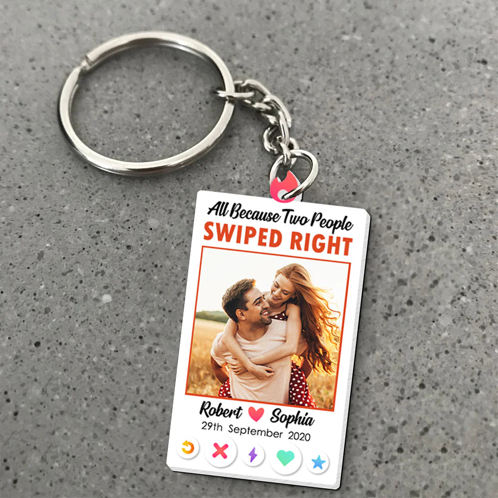 Romantic Couple, All Because Two People Swiped Right, Personalized Keychain, Gifts For Couple