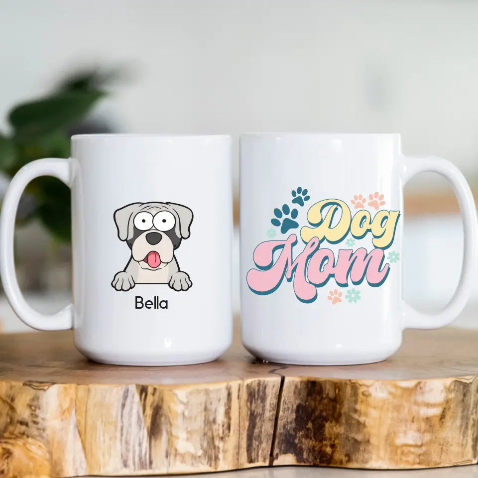 Dog Mom - Personalized Mug For Pet Lovers | Dog Mom Gift | Custom Dog Mug