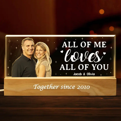 Custom Photo All Of Me Loves All Of You - Couple Personalized Custom Acrylic Letters 3D LED Night Light - Gift For Husband Wife, Anniversary