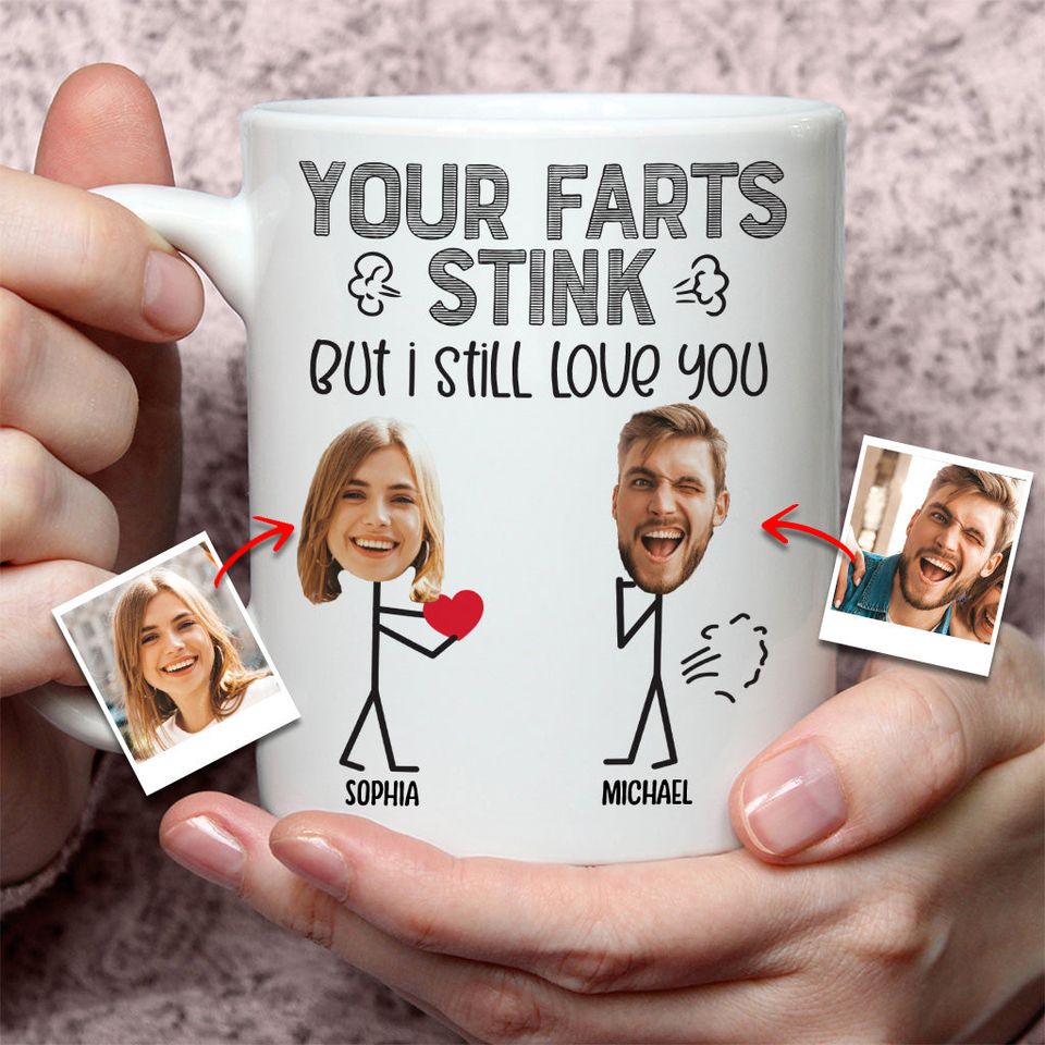 Your Fart Is Stink Couple Custom Upload Image Personalized Couple Mug