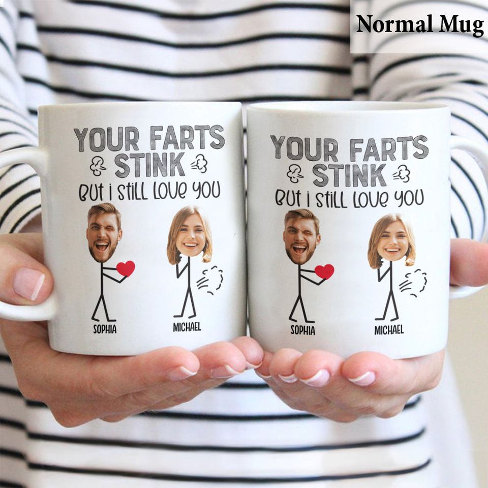 Your Fart Is Stink Couple Custom Upload Image Personalized Couple Mug