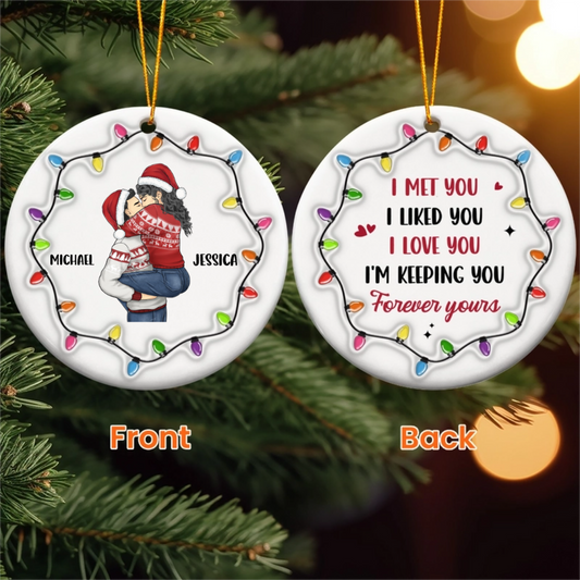 Christmas Couple I Met You I Liked You I Love You - Personalized Ceramic Ornament 2 Sides