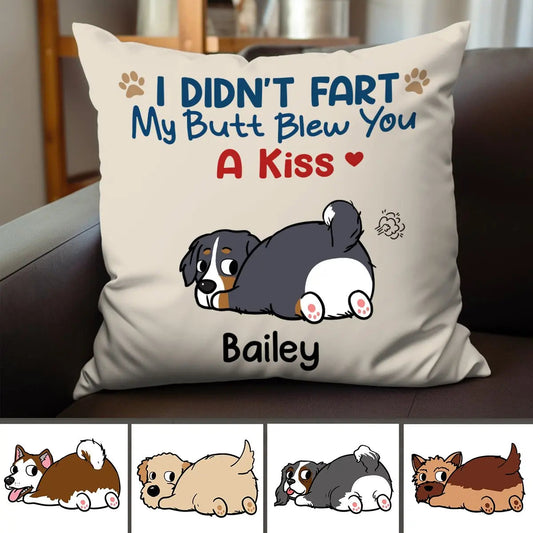 Dog Lovers - I Didn't Fart Pillow A Kiss - Personalized Pillow