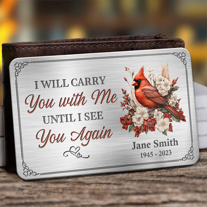 Until I See You Again - Memorial Personalized Custom Aluminum Wallet Card - Sympathy Gift For Family Members