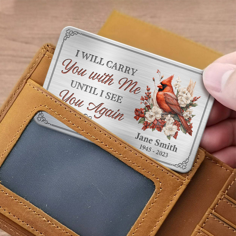 Until I See You Again - Memorial Personalized Custom Aluminum Wallet Card - Sympathy Gift For Family Members