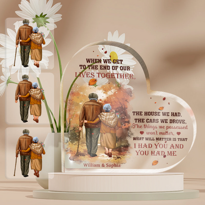 Family Old Couple When We Get To The End - Personalized Custom Heart Shaped Acrylic Plaque - Gift For Couple Lover - Valentine's Day Gift