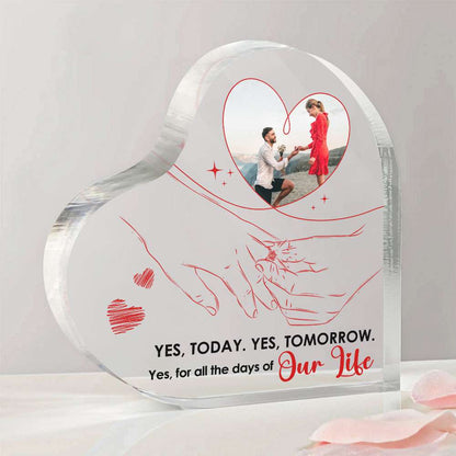 Yes, For All The Days Of Our Life, Couple Gift, Personalized Heart Shaped Acrylic Plaque, Propose Custom Image Couple Plaque