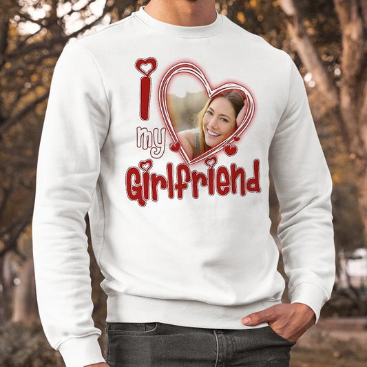 Custom Photo - I Love My Boyfriend/Girlfriend - Personalized Shirt - Gift For Him/Her