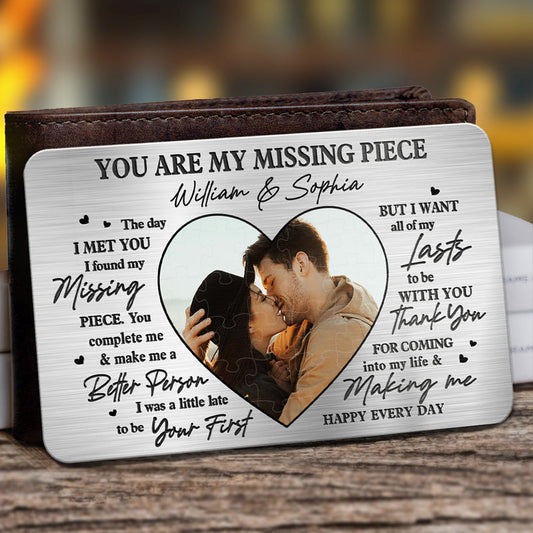 Custom Photo You Are My Missing Piece - Couple Personalized Custom Aluminum Wallet Card - Gift For Husband Wife, Anniversary