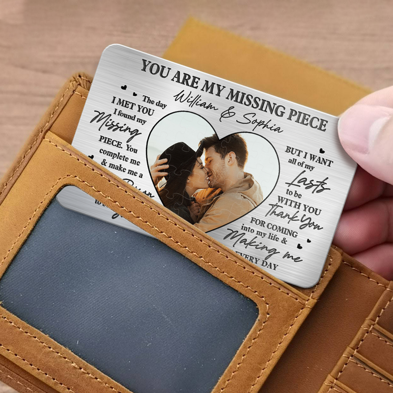 Custom Photo You Are My Missing Piece - Couple Personalized Custom Aluminum Wallet Card - Gift For Husband Wife, Anniversary