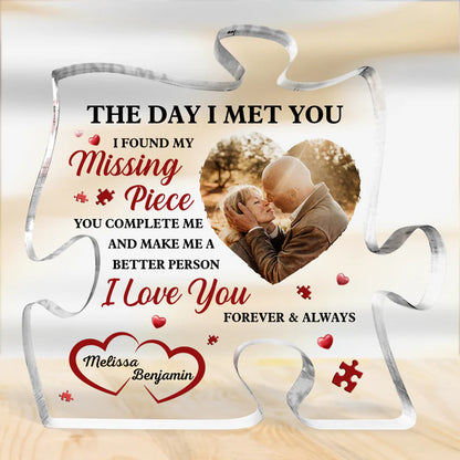 Custom Photo I Found My Missing Piece - Couple Personalized Custom Puzzle Shaped Acrylic Plaque - Gift For Husband & Wife, Anniversary Gift